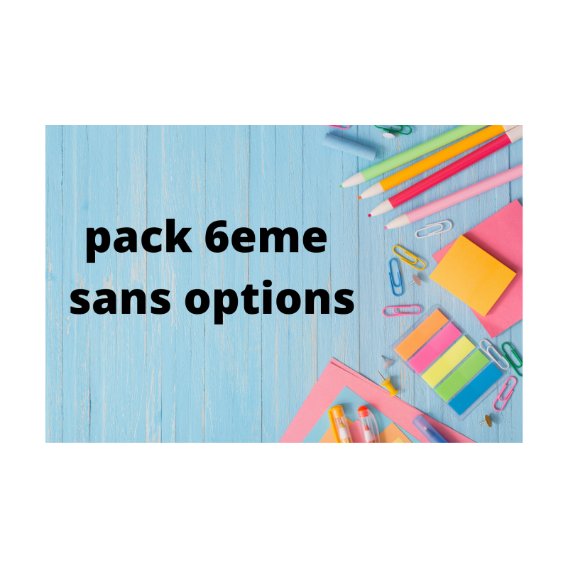 Pack 6ème sans option